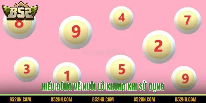Hiểu đúng về nuôi lô khung khi sử dụng