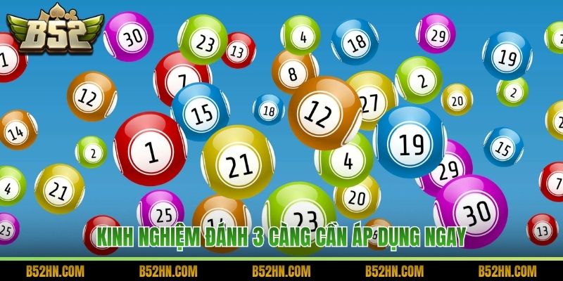 Kinh nghiệm đánh 3 càng cần áp dụng ngay
