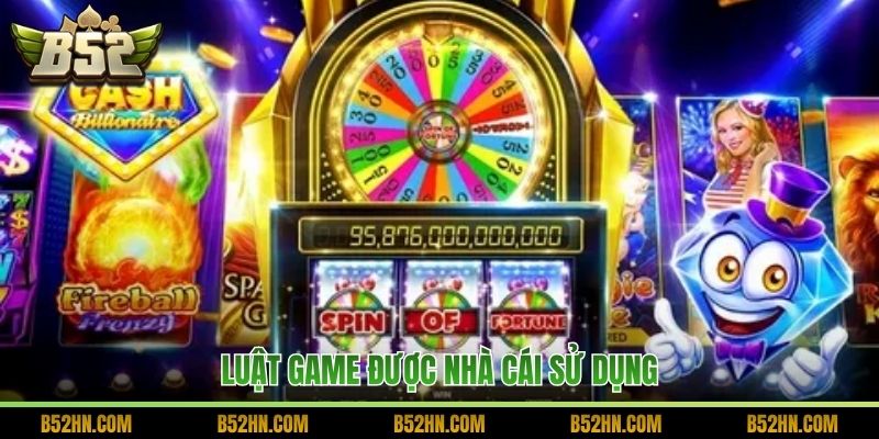 Luật game được nhà cái sử dụng