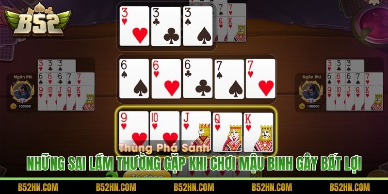 Những sai lầm thường gặp khi chơi Mậu Binh gây bất lợi